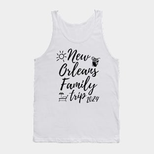 New Orleans Family Trip 2024 Vacation Fun Matching Group Design Tank Top